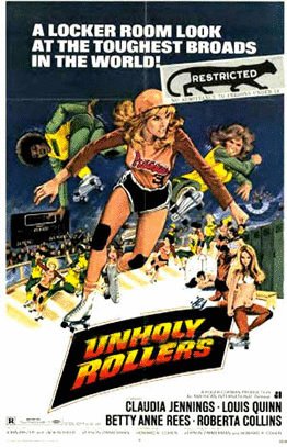 L'affiche du film The Unholy Rollers