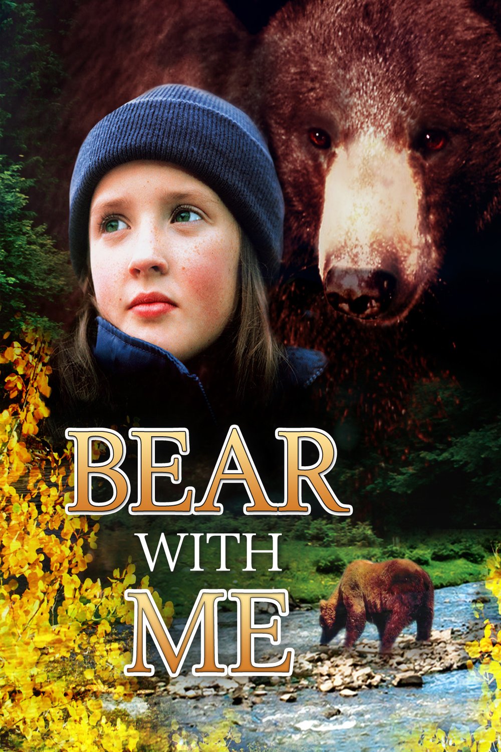 L'affiche du film Bear with Me
