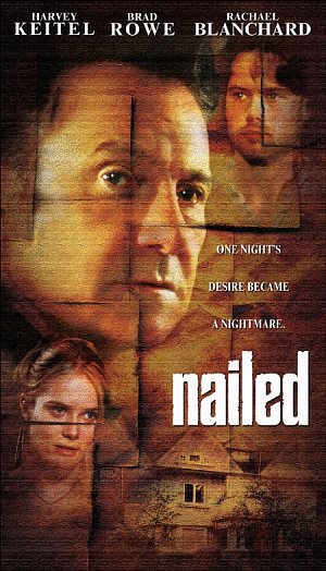 L'affiche du film Nailed