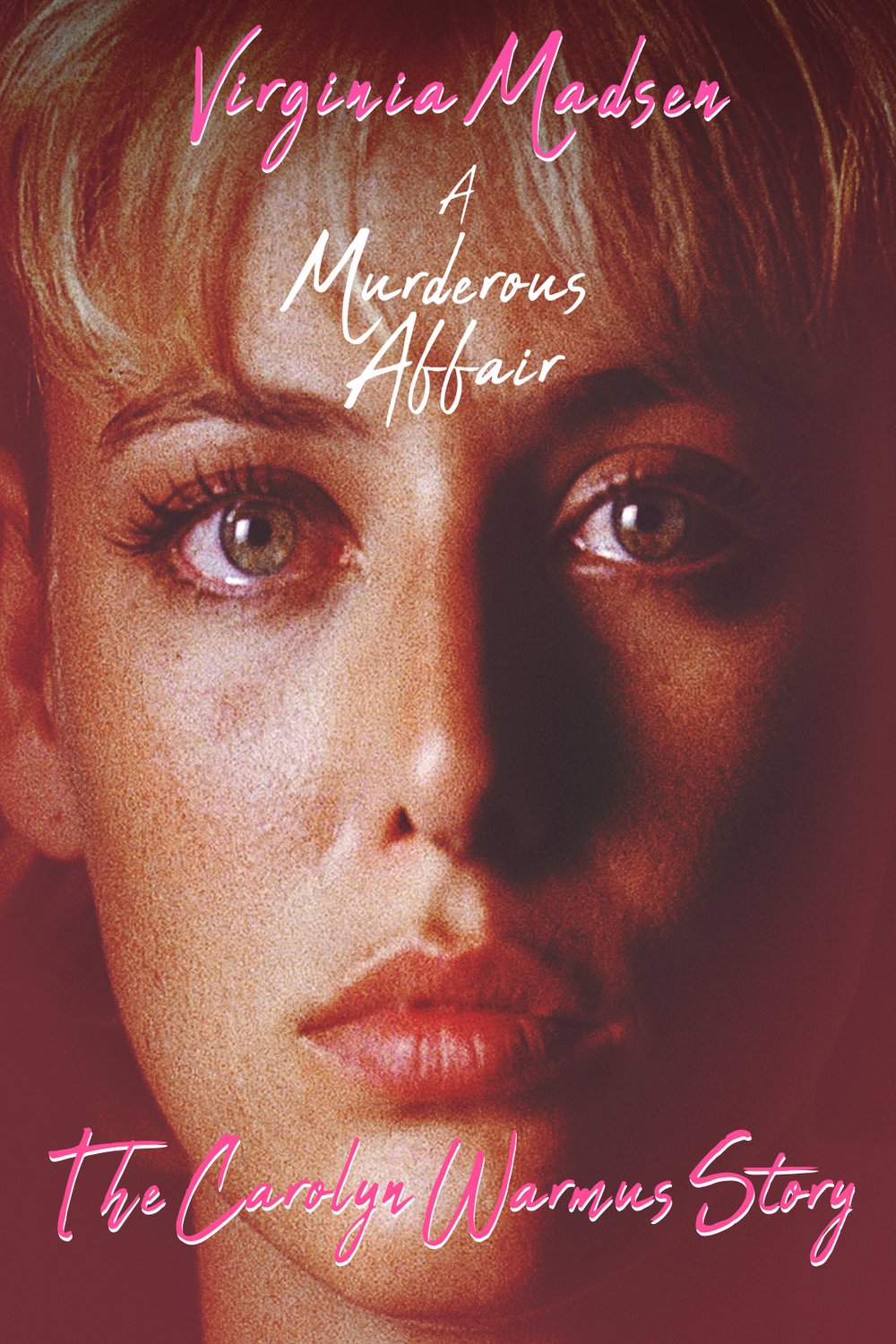 L'affiche du film A Murderous Affair: The Carolyn Warmus Story