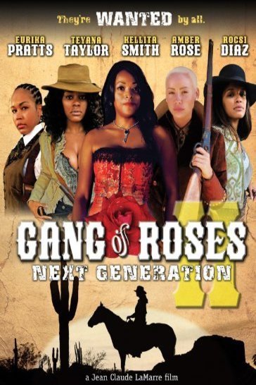 L'affiche du film Gang of Roses II: Next Generation