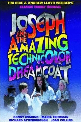 L'affiche du film Joseph and the Amazing Technicolor Dreamcoat