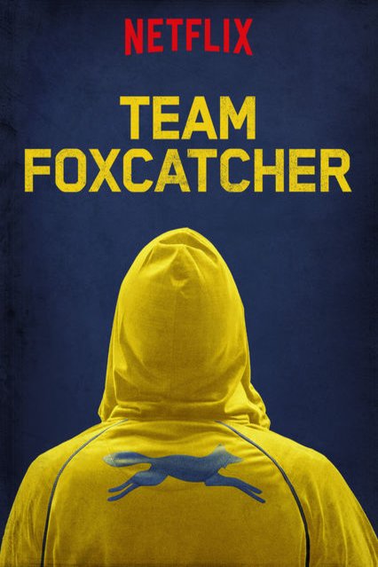 L'affiche du film Team Foxcatcher