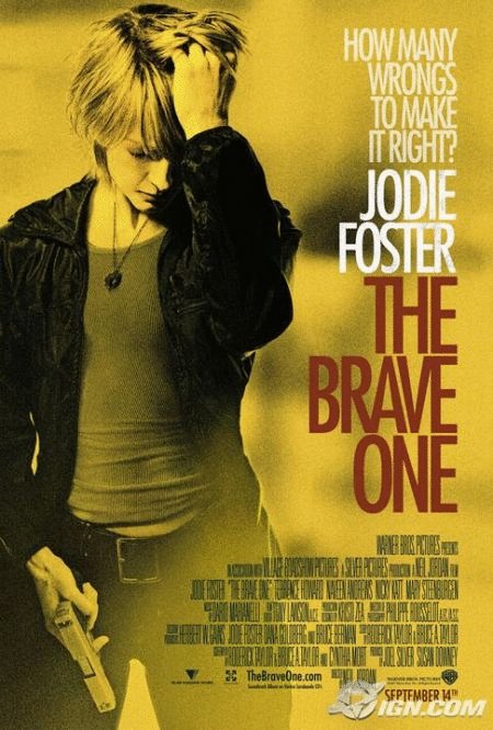 L'affiche du film The Brave One