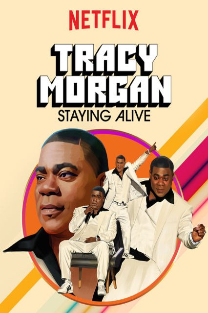 L'affiche du film Tracy Morgan: Staying Alive