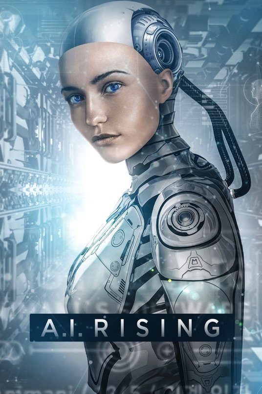 L'affiche du film A.I. Rising