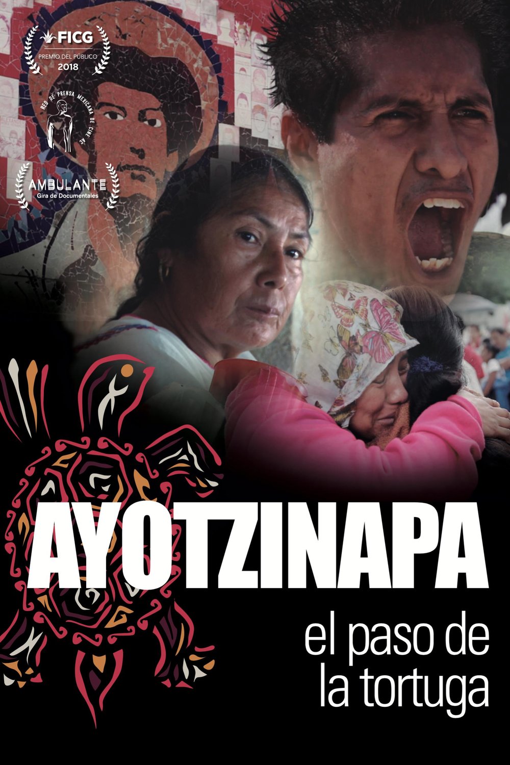 L'affiche originale du film Ayotzinapa, El paso de la Tortuga en espagnol
