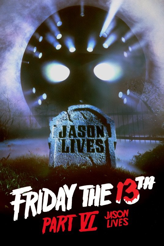 L'affiche du film Friday the 13th Part VI: Jason Lives