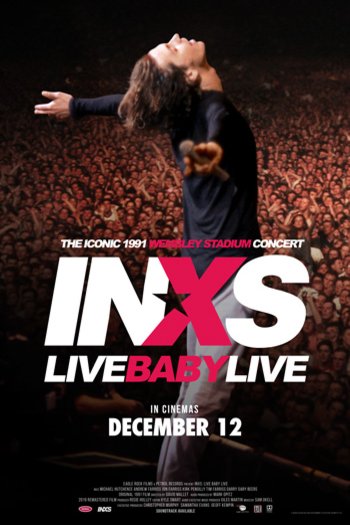 L'affiche du film INXS: Live Baby Live