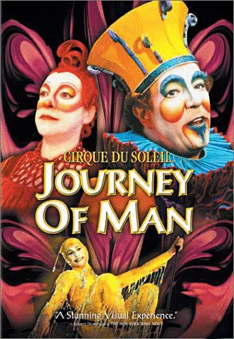 L'affiche du film Cirque du Soleil: Journey of Man