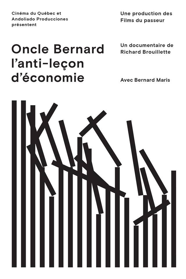 L'affiche du film Oncle Bernard - L'anti-leçon d'économie