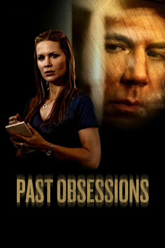 L'affiche du film Past Obsessions