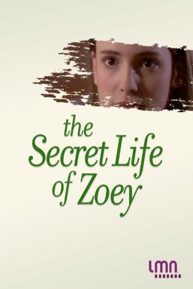 L'affiche du film The Secret Life of Zoey