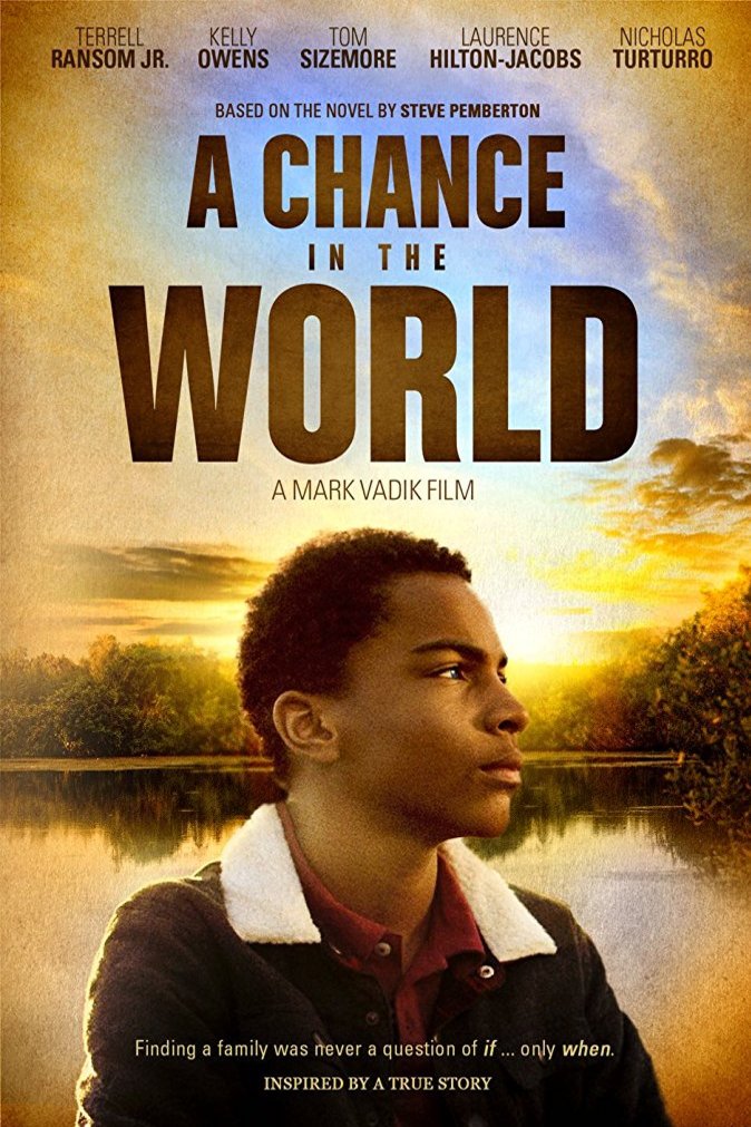 L'affiche du film A Chance in the World
