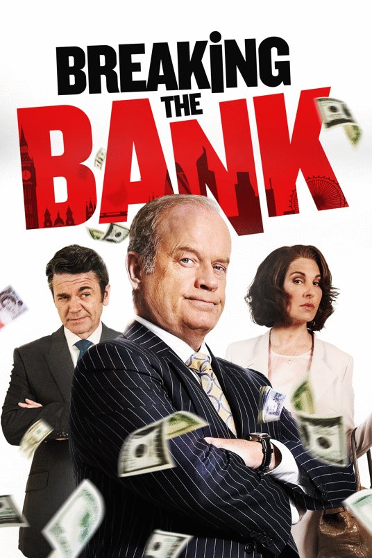 L'affiche du film Breaking the Bank