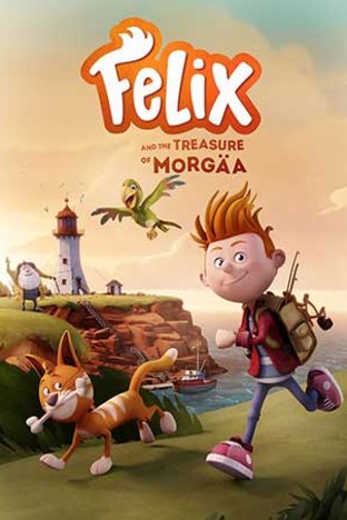 L'affiche du film Félix and the treasure of Morgäa
