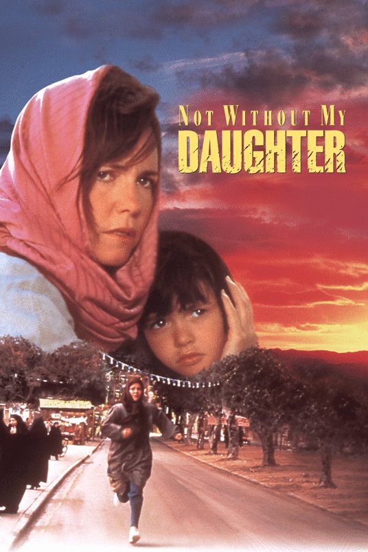 L'affiche du film Jamais sans ma fille