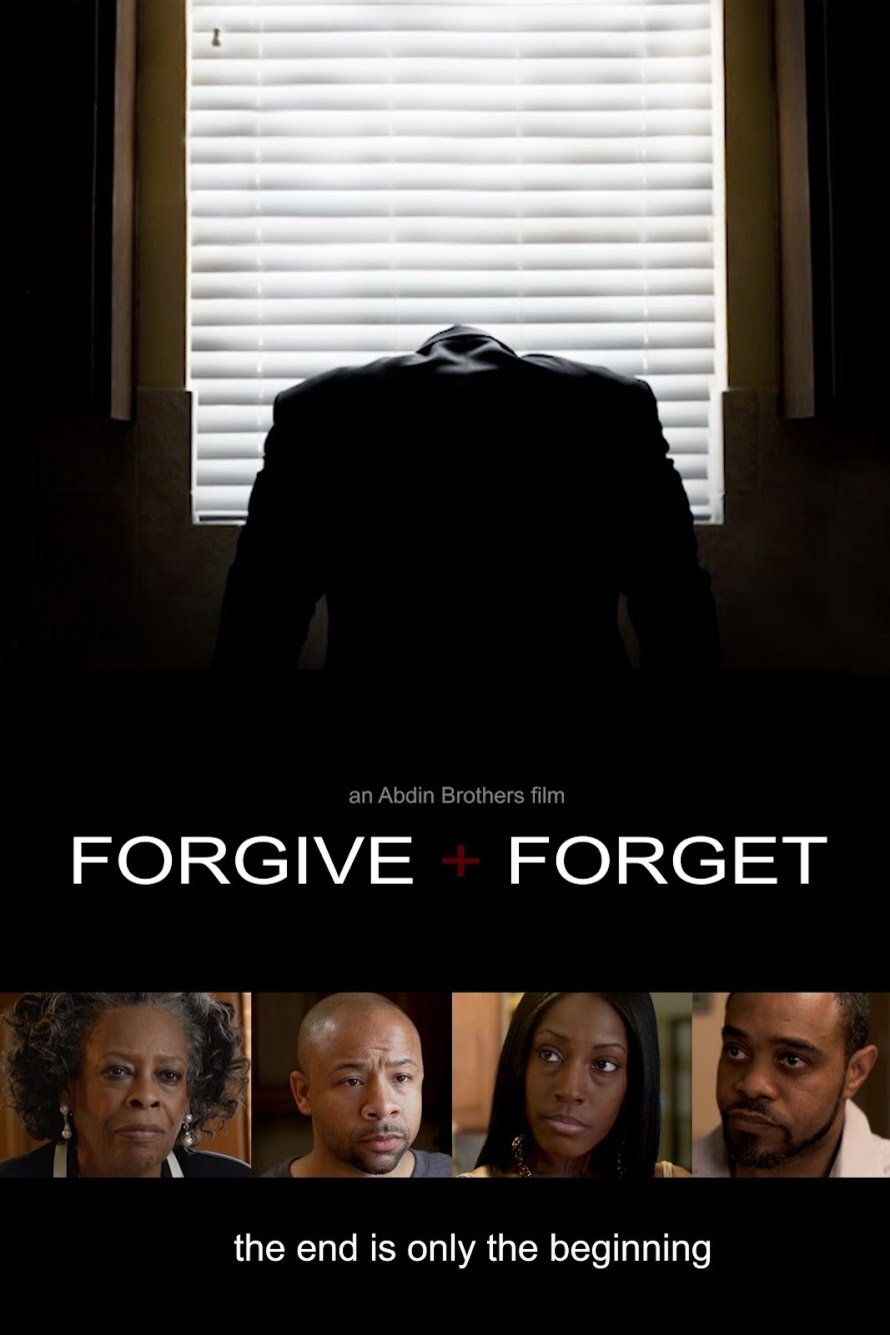 L'affiche du film Forgive and Forget