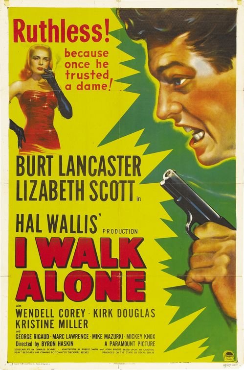 L'affiche du film I Walk Alone