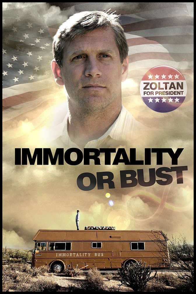 L'affiche du film Immortality or Bust