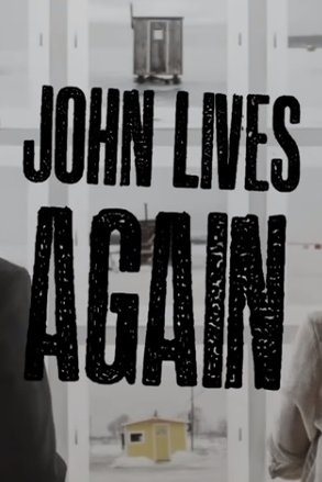 L'affiche du film John Lives Again