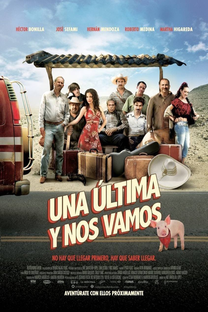 L'affiche du film Una Ultima y Nos Vamos