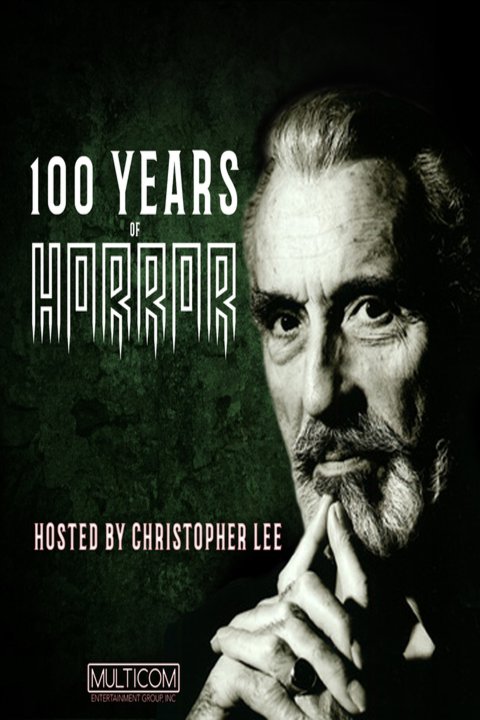 L'affiche du film 100 Years of Horror