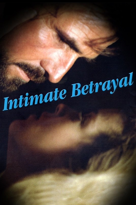 L'affiche du film Intimate Betrayal