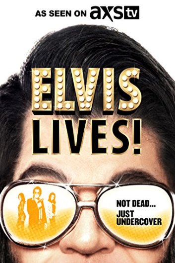 L'affiche du film Elvis Lives!