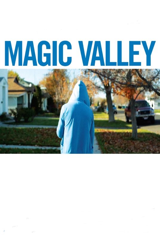 L'affiche du film Magic Valley