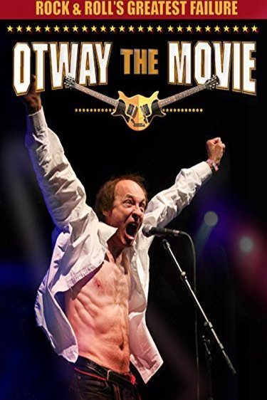 L'affiche du film Rock and Roll's Greatest Failure: Otway the Movie