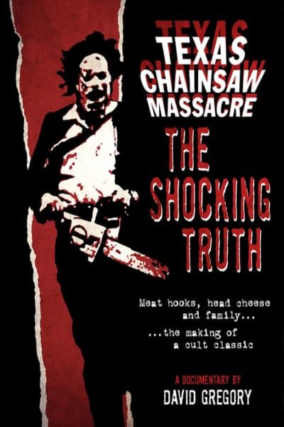 L'affiche du film Texas Chain Saw Massacre: The Shocking Truth