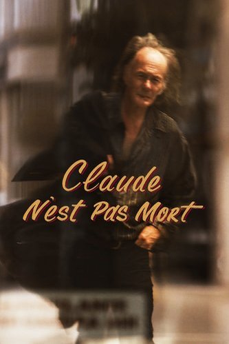 L'affiche du film Claude n'est pas mort
