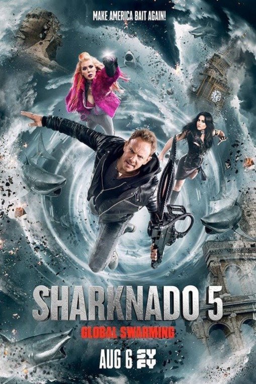 Poster of the movie Sharknado 5: Global Swarming