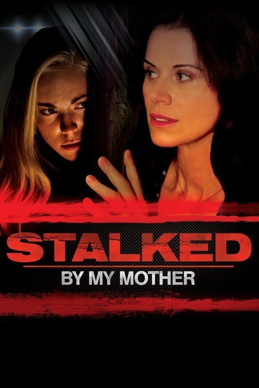 L'affiche du film Stalked by My Mother
