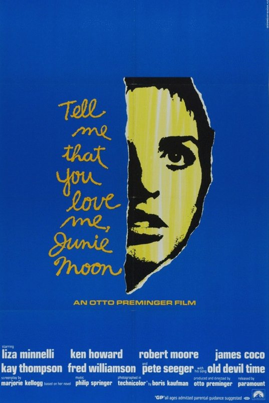 L'affiche du film Tell Me That You Love Me, Junie Moon