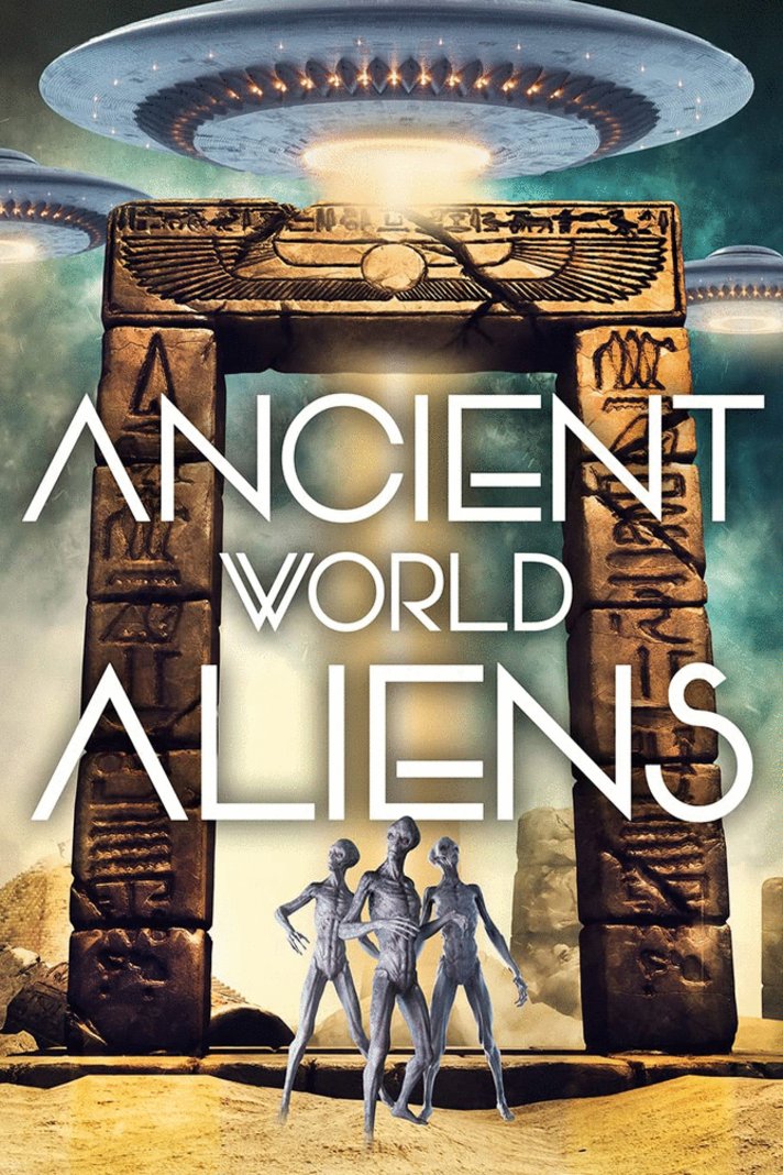 L'affiche du film Ancient World Aliens