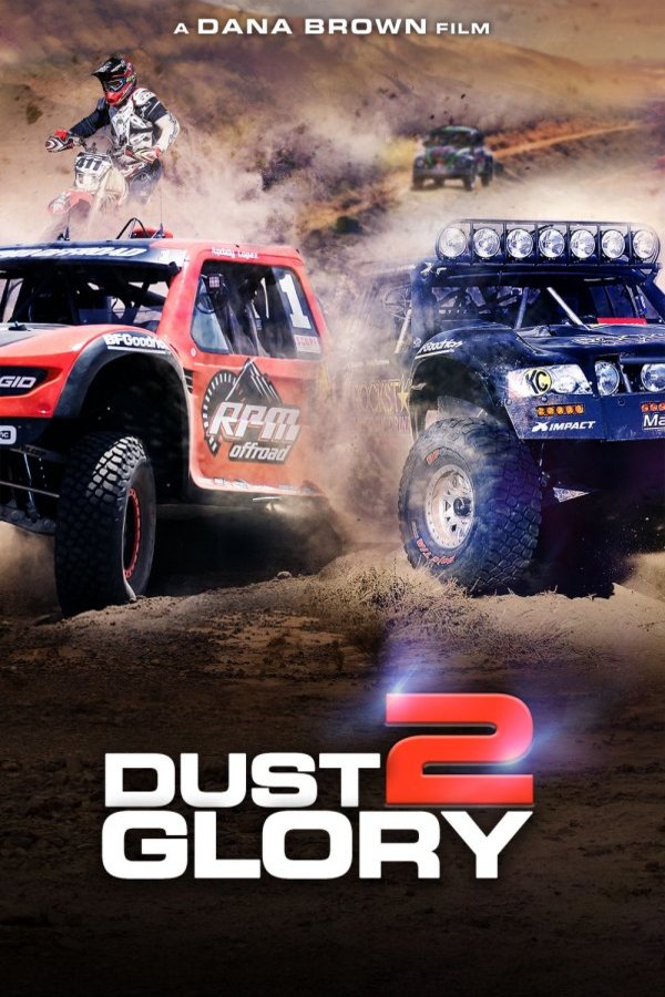 L'affiche du film Dust 2 Glory
