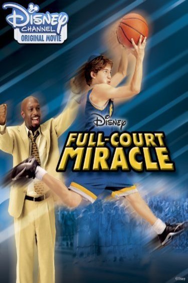 L'affiche originale du film Full-Court Miracle en anglais