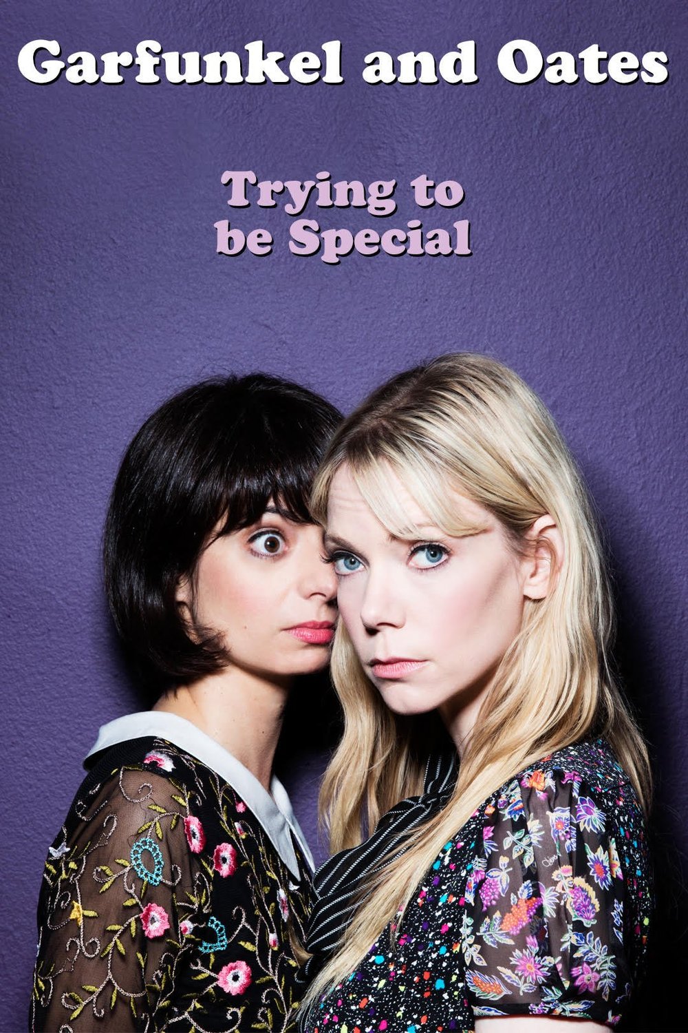 L'affiche du film Garfunkel and Oates: Trying to Be Special