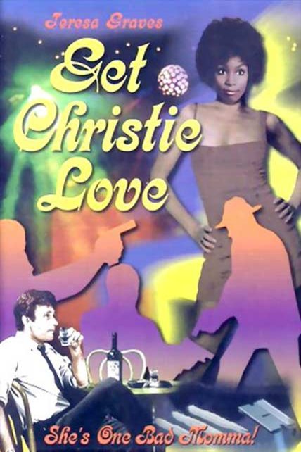 L'affiche du film Get Christie Love!