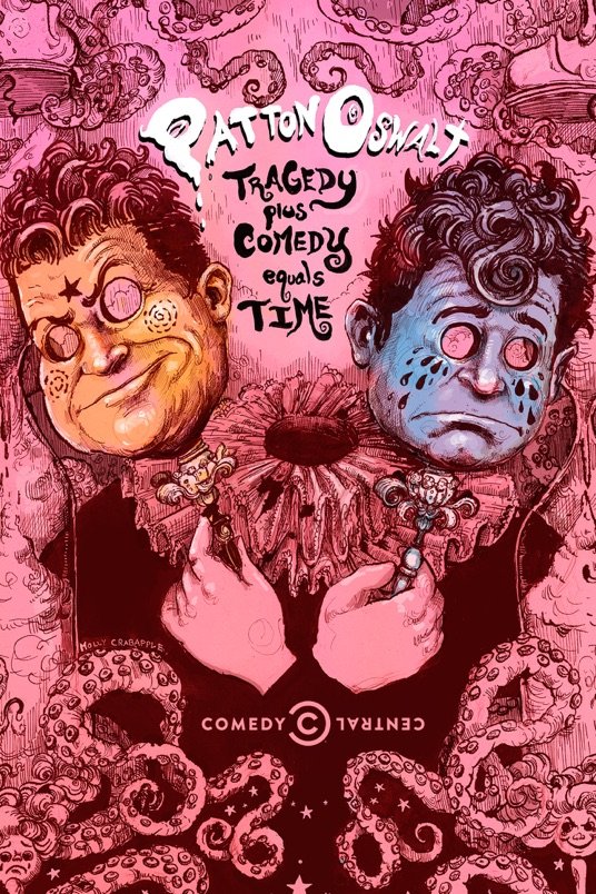 Poster of the movie Patton Oswalt: Tragedy Plus Comedy Equals Time