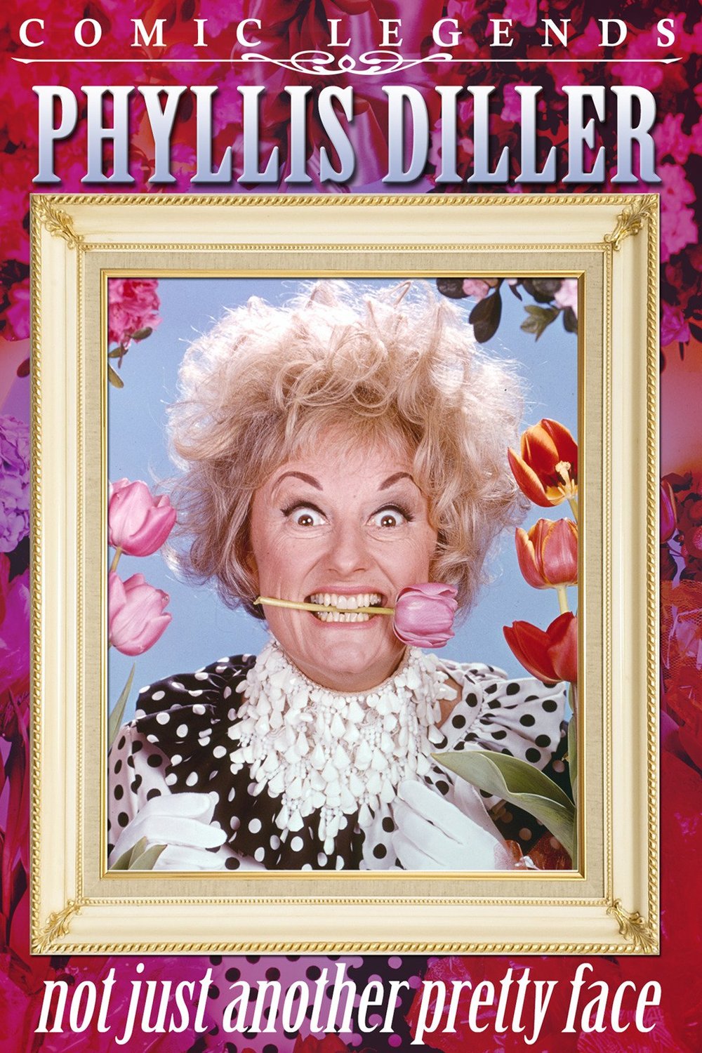 Poster of the movie Phyllis Diller: Not Just Another Pretty Face