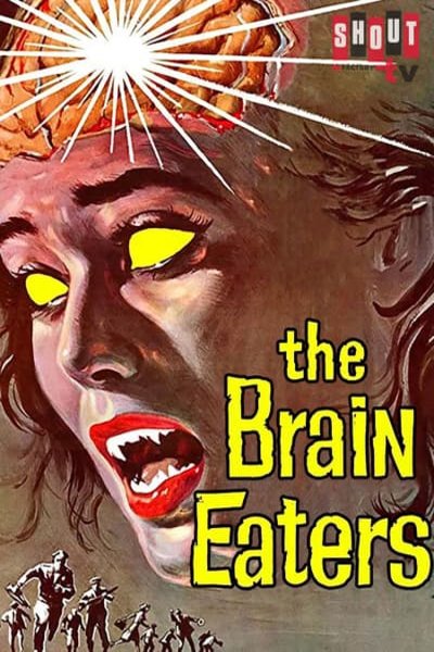 L'affiche du film The Brain Eaters