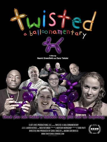 L'affiche du film Twisted: A Balloonamentary
