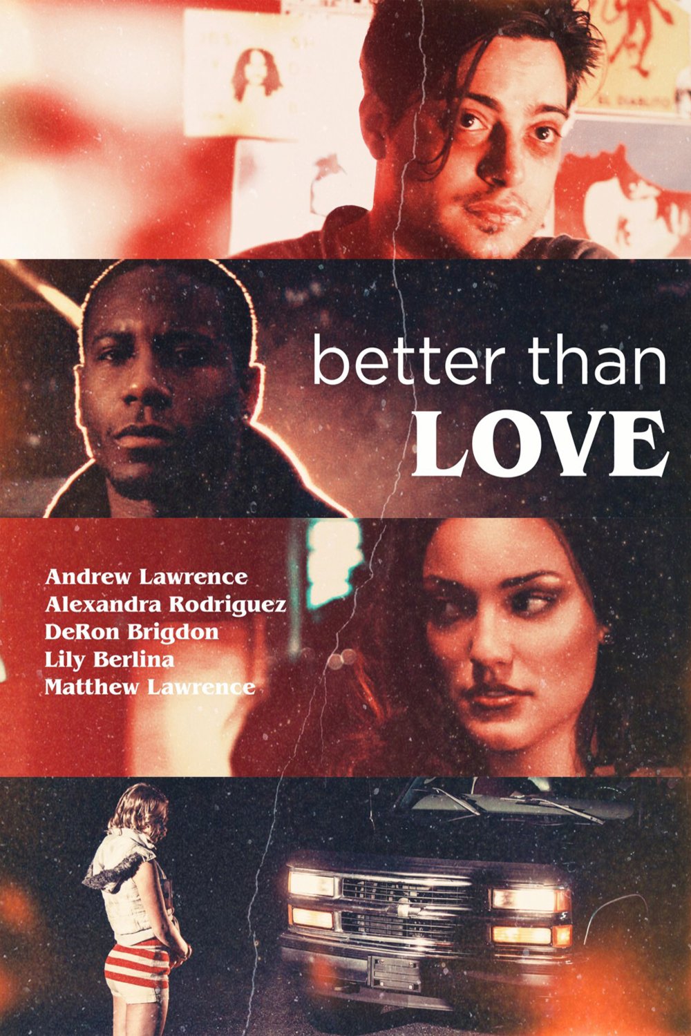 L'affiche du film Better Than Love