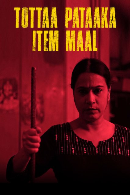 L'affiche originale du film Tottaa Pataaka Item Maal en Hindi