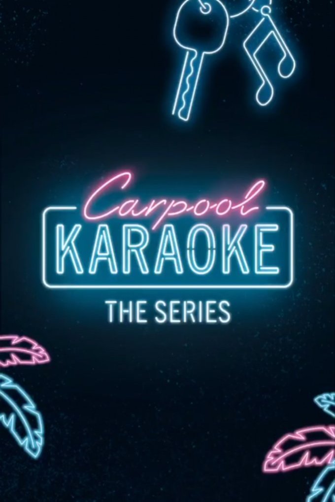 L'affiche du film Carpool Karaoke