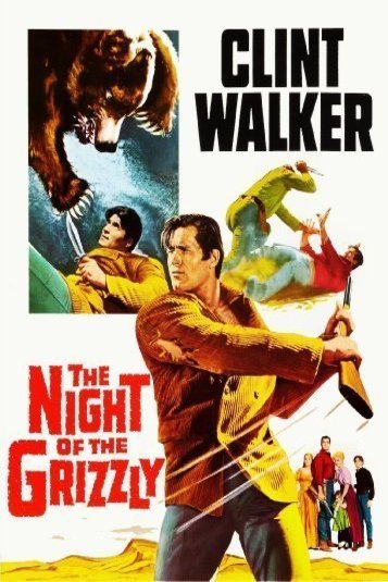 Poster of the movie The Night of the Grizzly