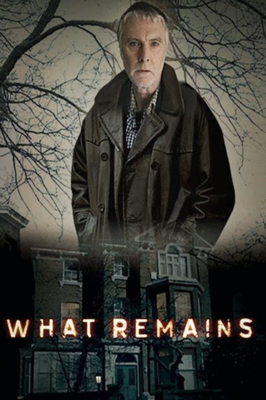 L'affiche du film What Remains